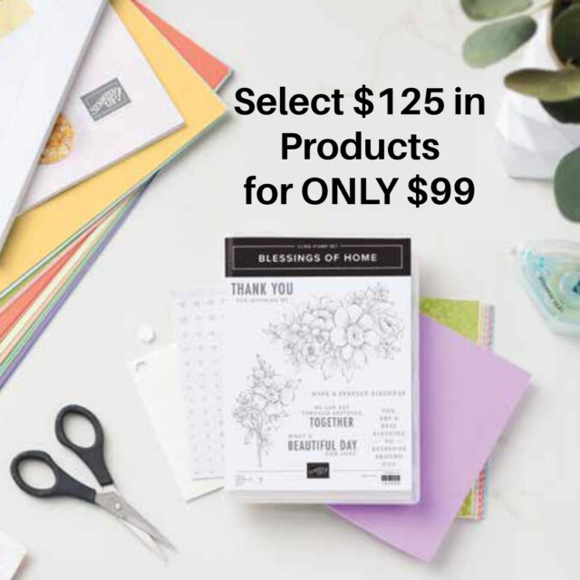 Join Stampin' Up! and you can select $125 in products from any current catalog for just $99.  Graphic shows stamp set, scissors, card stock and the words select $125 in products for only $99