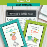 Nothings Better Than stamp set