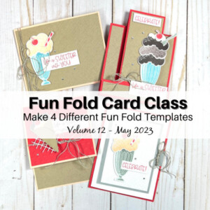 four fun fold cards made using fun fold templates created in a free video class with Jackie and Dave. Sample fun fold cards shown in picture use the share a milkshake stamp set and coordinating dies