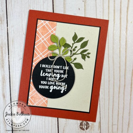 Handmade card with elegant emboss resist background and layered sentiment label from The Right Words stamp set.